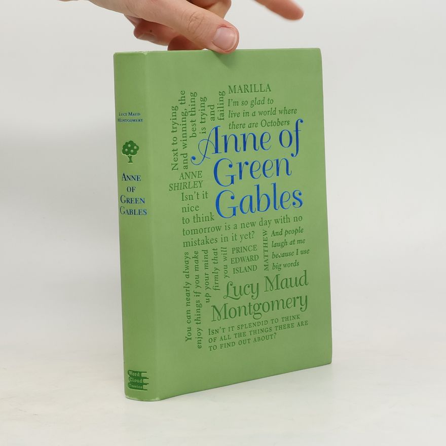Lucy Maud Montgomery Anne of Green Gables