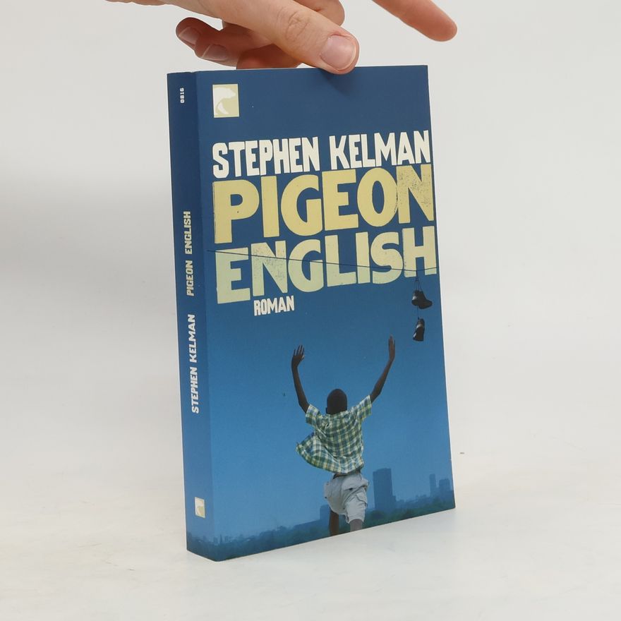 Stephen Kelman Pigeon English