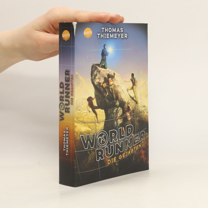 Thomas Thiemeyer WorldRunner (2). Die Gejagten