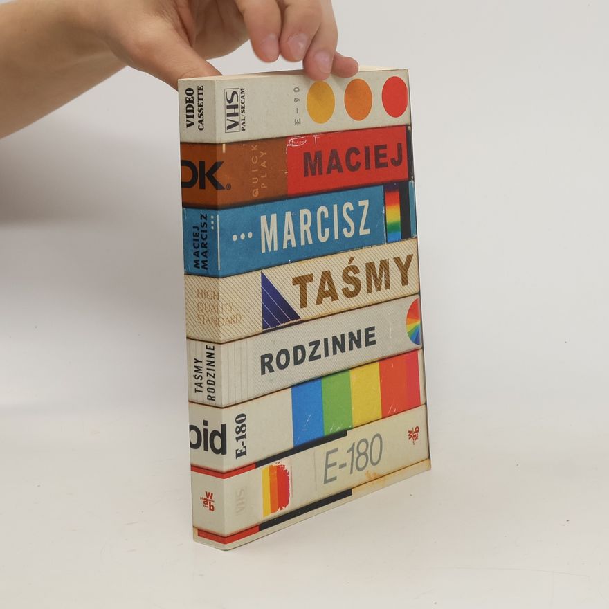 Maciej Marcisz Taśmy rodzinne