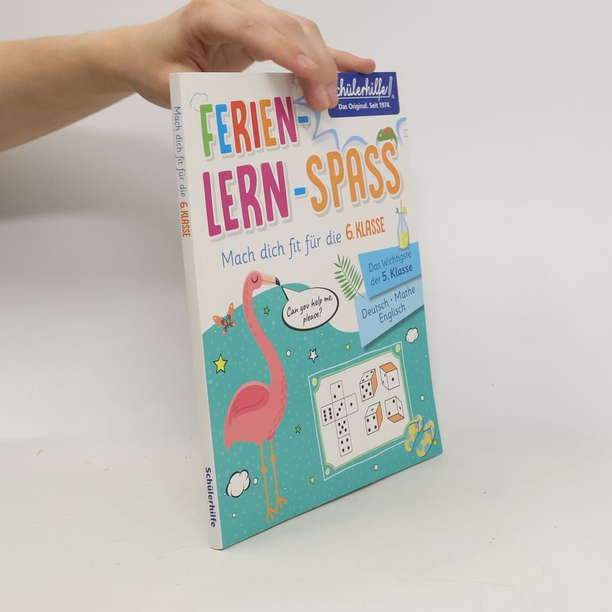 Autorenkollektiv Ferien-Lern-Spass. Mach dich fit für die 6. Klasse