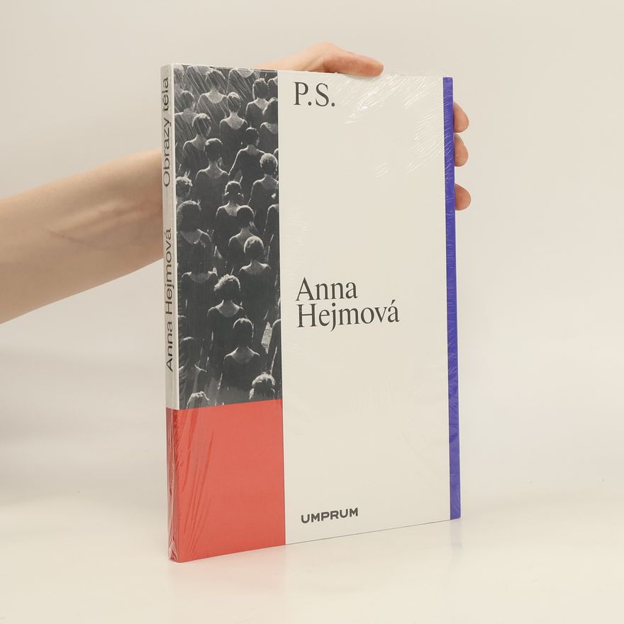 Anna Hejmová Obrazy těla