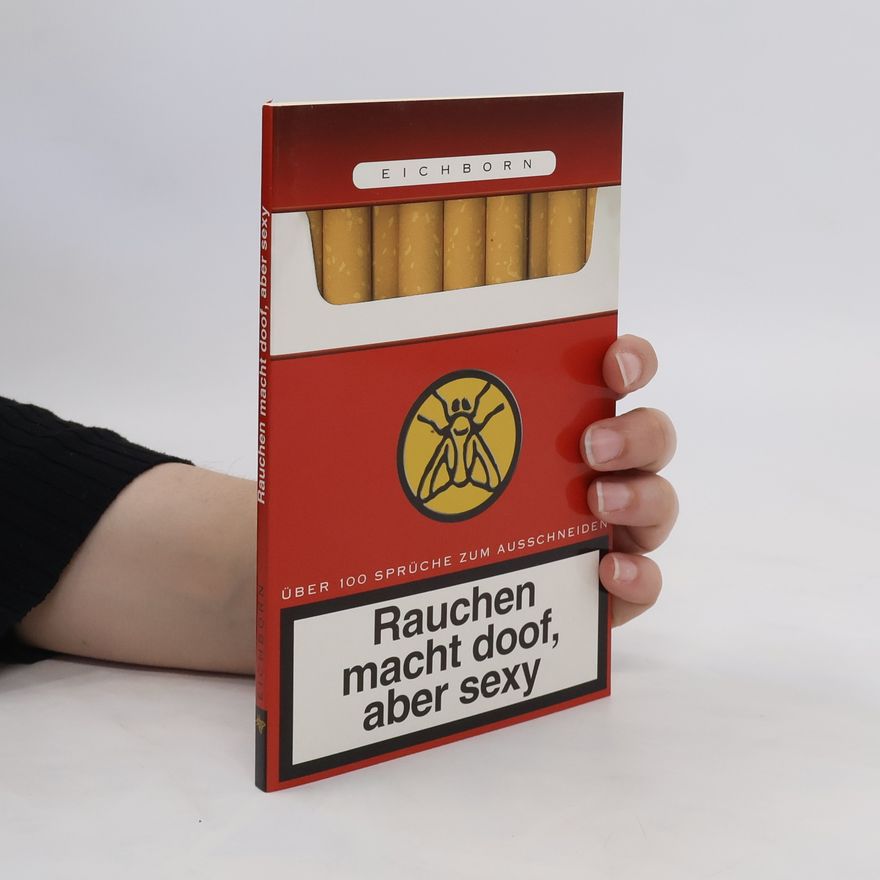 Autorenkollektiv Rauchen macht doof, aber sexy