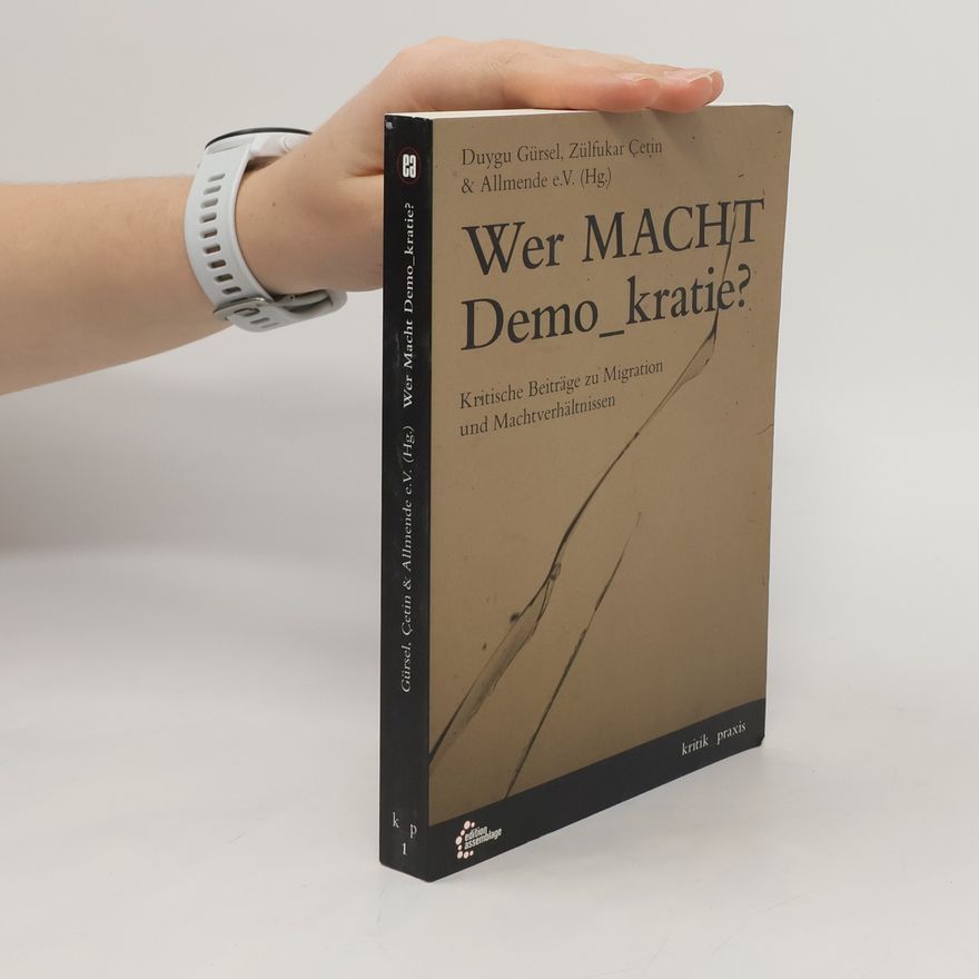 Duygu Gürsel Wer macht Demo_kratie?