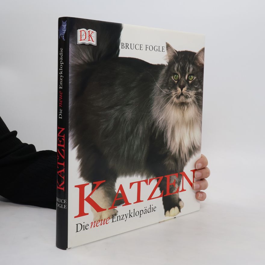 Bruce Fogle Katzen: die neue Enzyklopädie