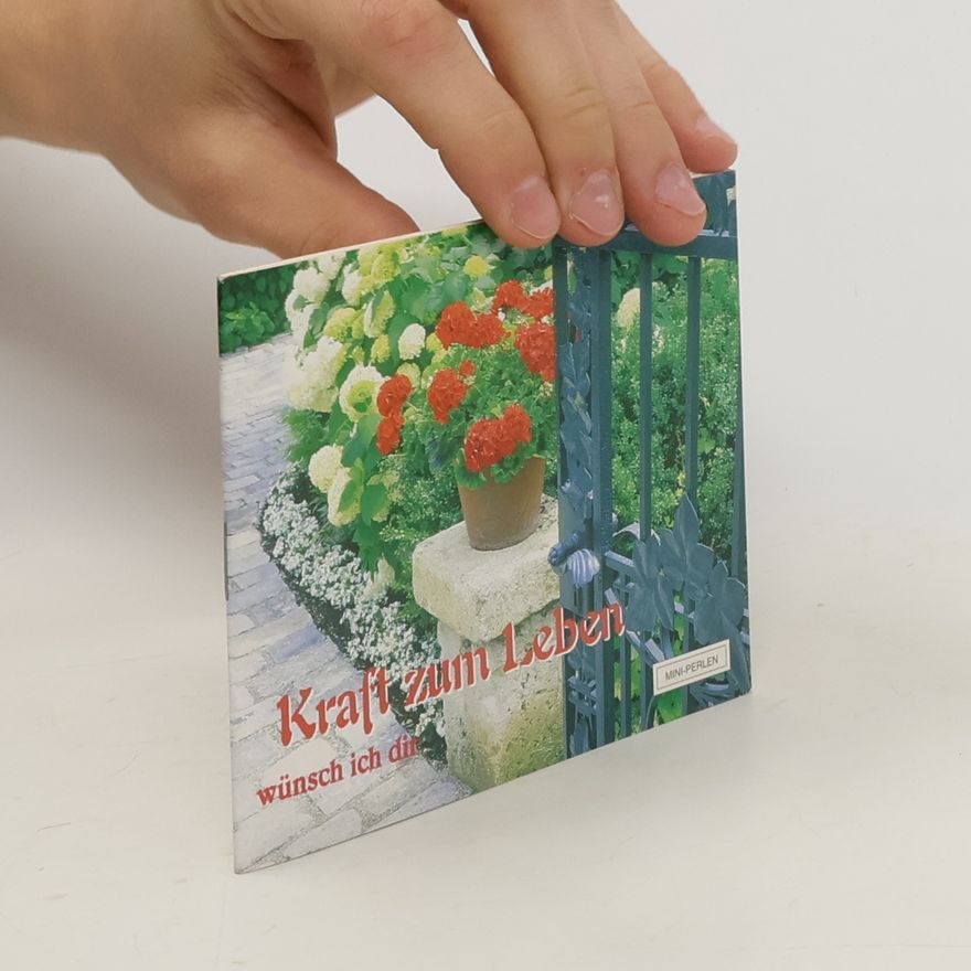 Various authors Kraft zum Leben wünsch ich dir