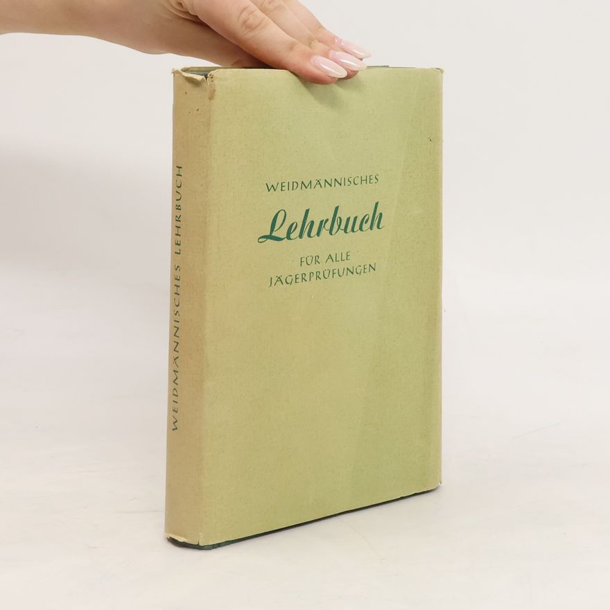 Autorenkollektiv Waidmännisches Lehrbuch für alle Jägerprüfungen