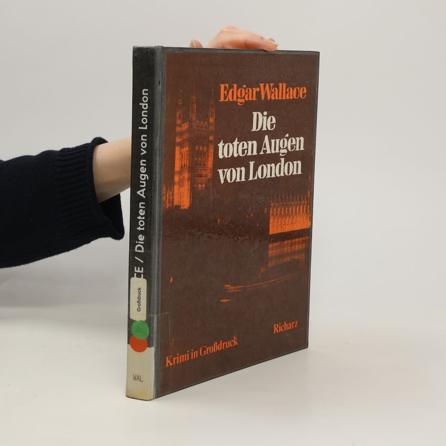 Edgar Wallace Die toten Augen von London