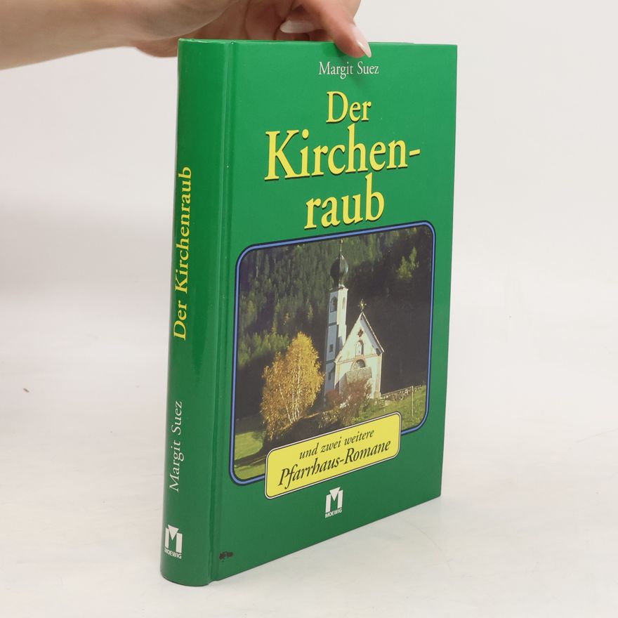 Margit Suez Der Kirchenraub und zwei weitere Pfarrhaus-Romane