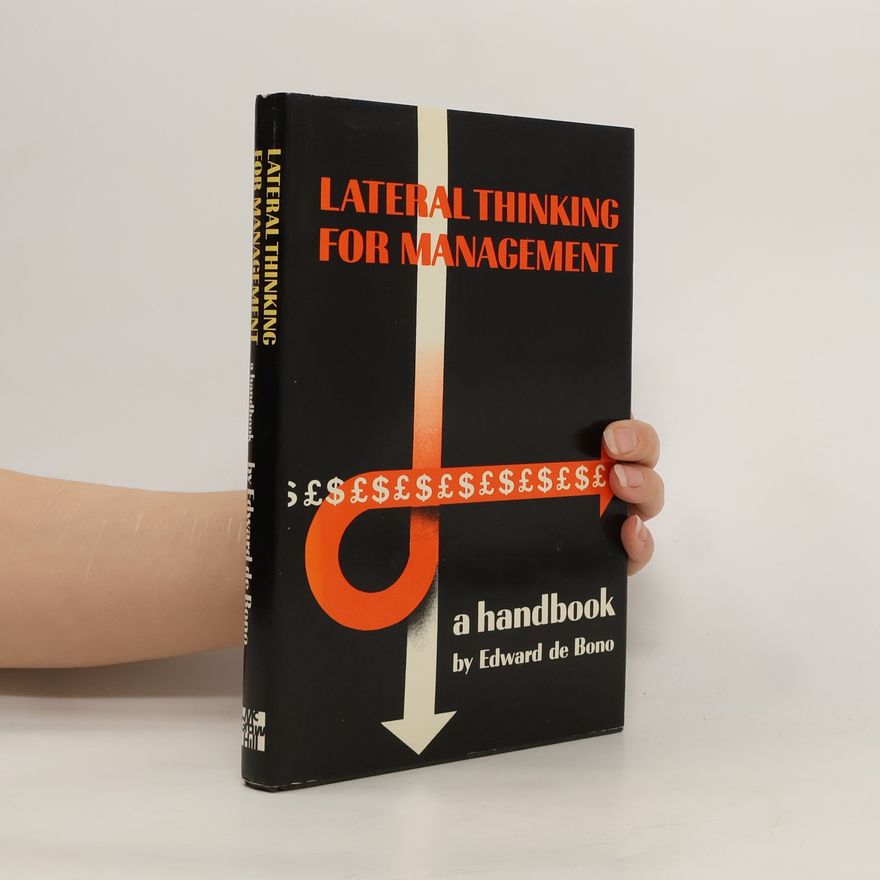 Edward de Bono Lateral Thinking for Management
