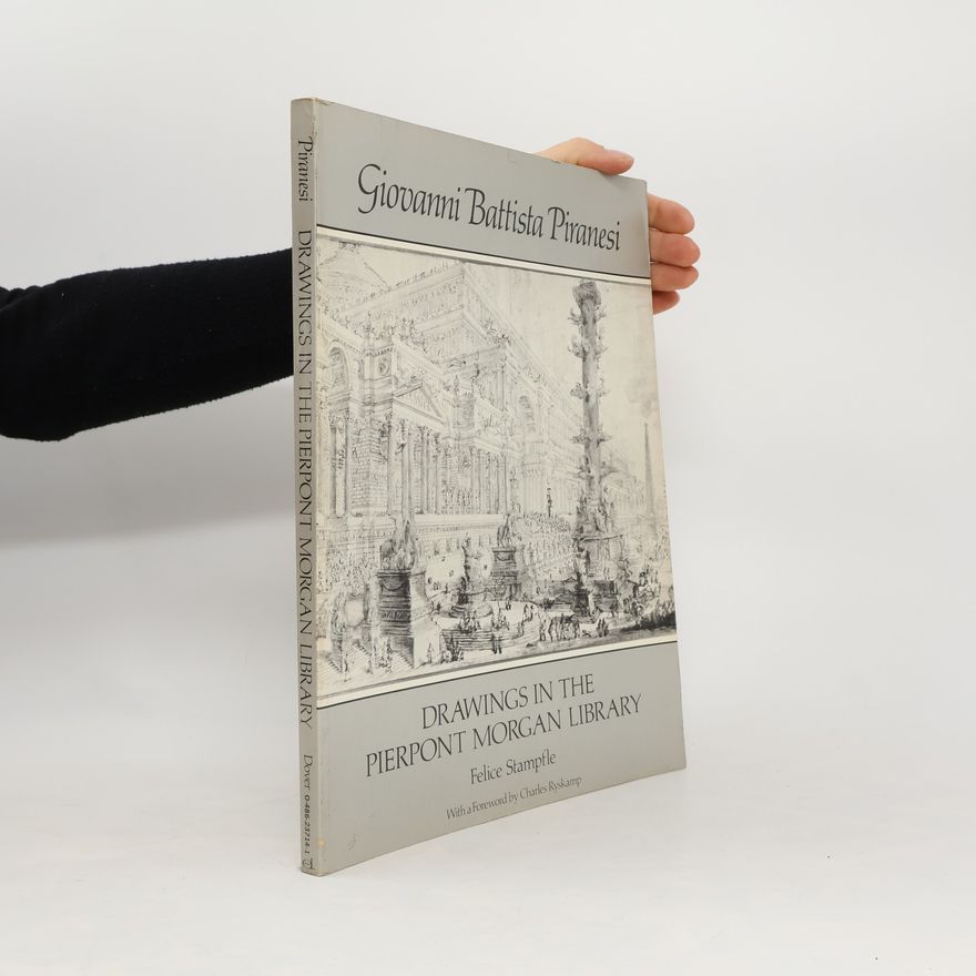 Felice Stampfle Drawings in the Pierpont Morgan Library
