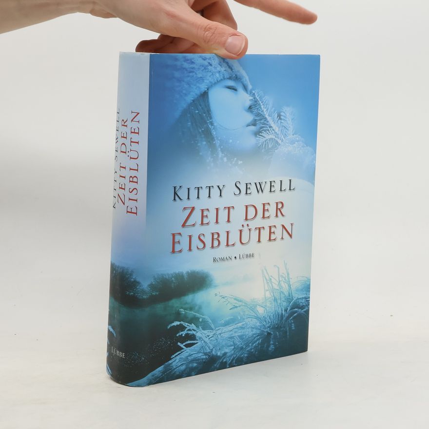 Kitty Sewell Zeit der Eisblüten