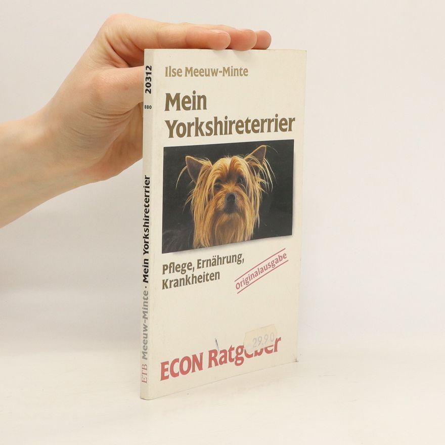Ilse Meeuw-Minte Mein Yorkshireterrier