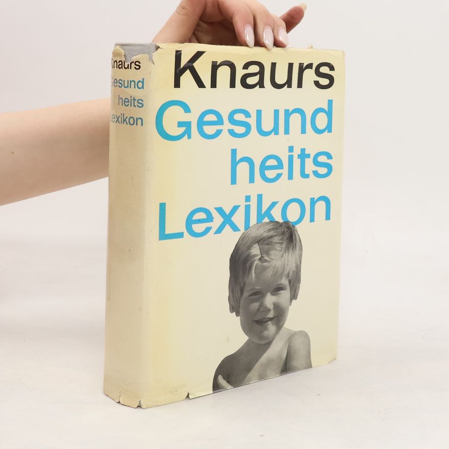 Autorenkollektiv Knaurs Gesund heits Lexikon