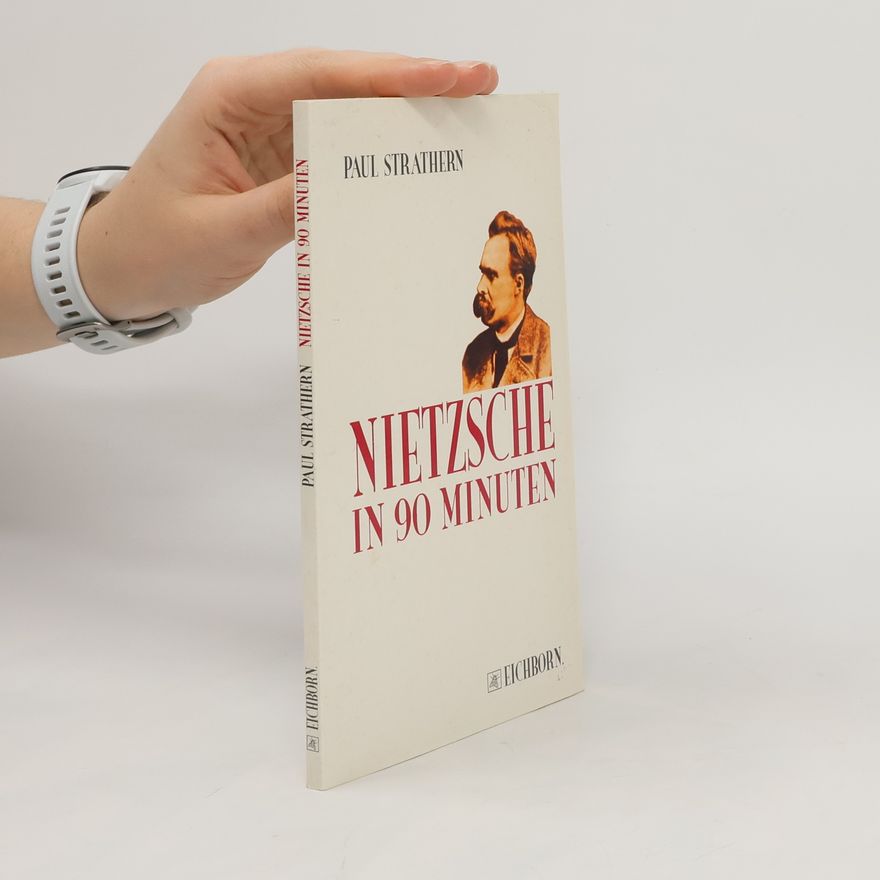Paul Strathern Nietzsche in 90 Minuten