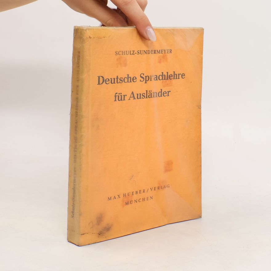 Hans-Joachim Schulz Deutsche Sprachlehre für Ausländer
