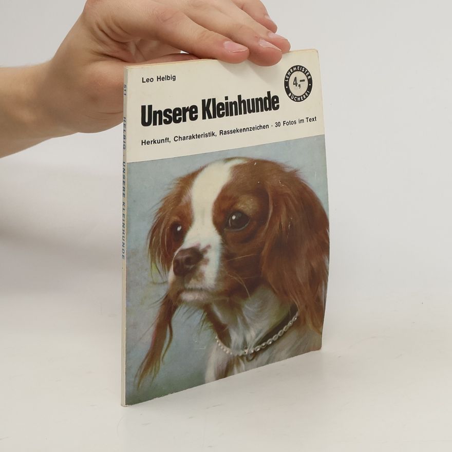 Leo Helbig Unsere Kleinhunde