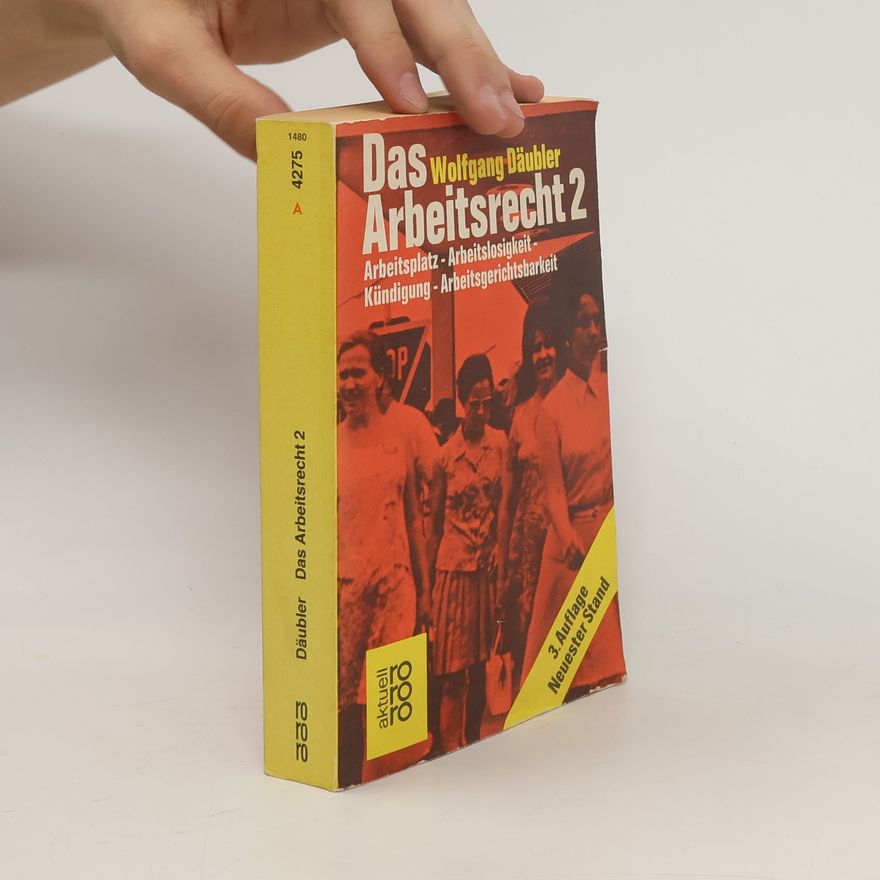 Wolfgang Däubler Das Arbeitsrecht 2