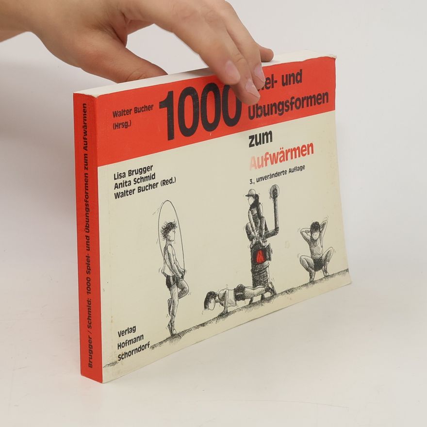 Elisabeth Brugger 1000 Spiel- und Übungsformen zum Aufwärmen