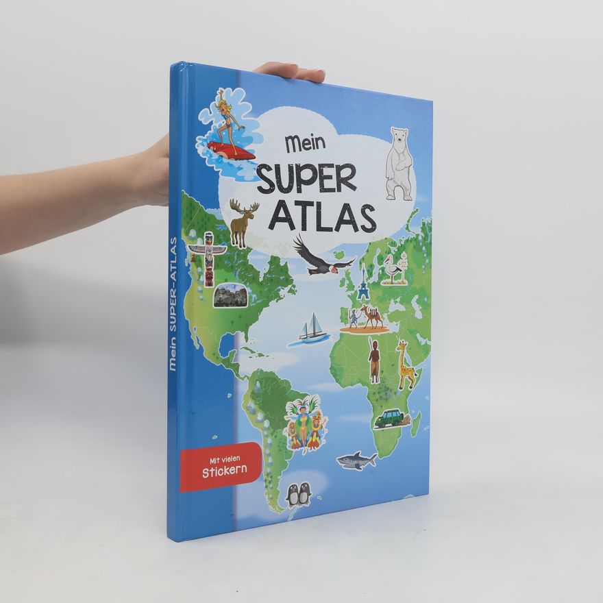 Autorenkollektiv Mein Super-Atlas