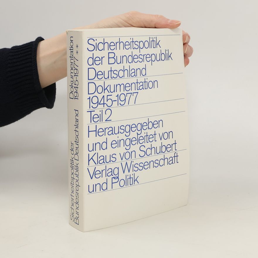Klaus von Schubert Sicherheitspolitik der Bundesrepublik Deutschland