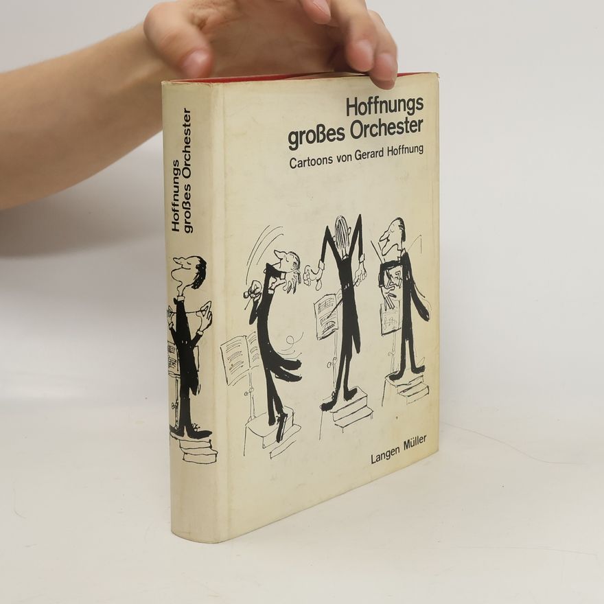 Gerard Hoffnung Hoffnungs großes Orchester