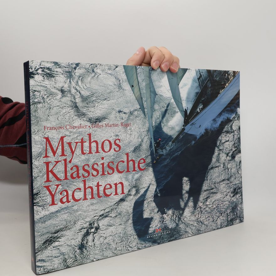 François Chevalier Mythos klassische Yachten