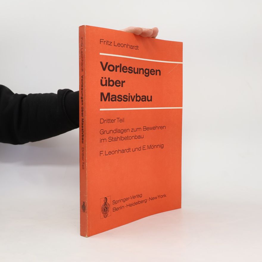Fritz Leonhardt Vorlesungen über Massivbau 3. Teil