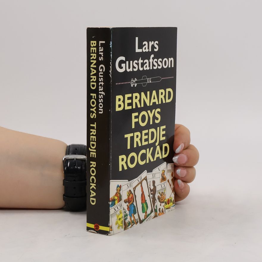 Lars Gustafsson Bernard Foys tredje rockad