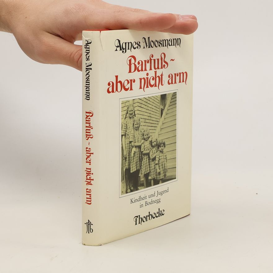 Agnes Moosmann Barfuss - aber nicht arm