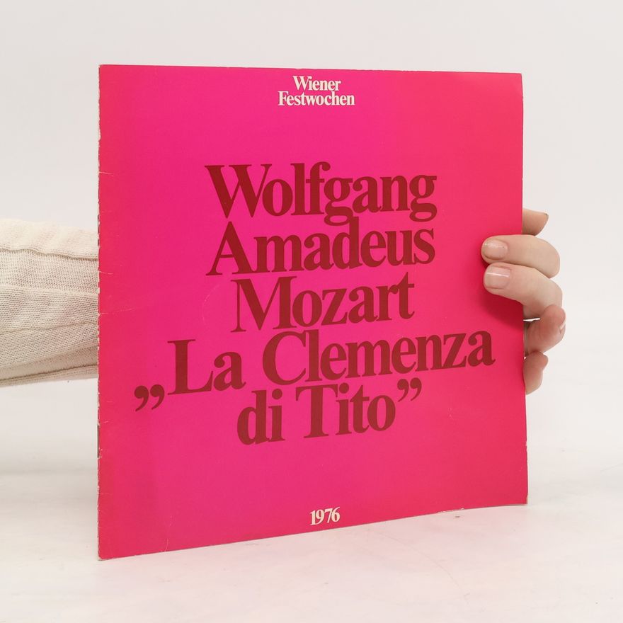 Autorenkollektiv Wolfgang Amadeus Mozart. La clemenza di Tito