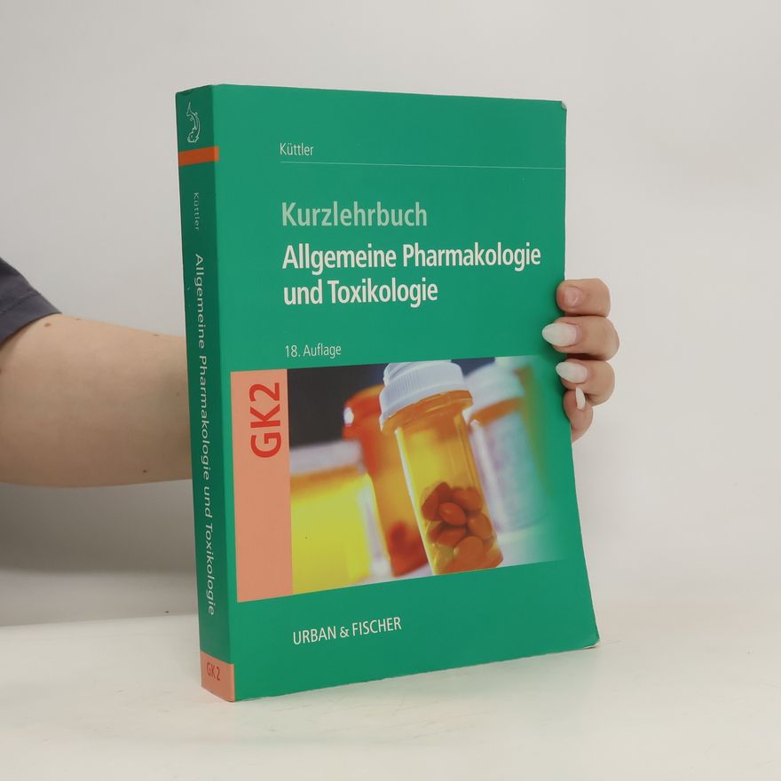 Thomas Küttler Allgemeine Pharmakologie und Toxikologie