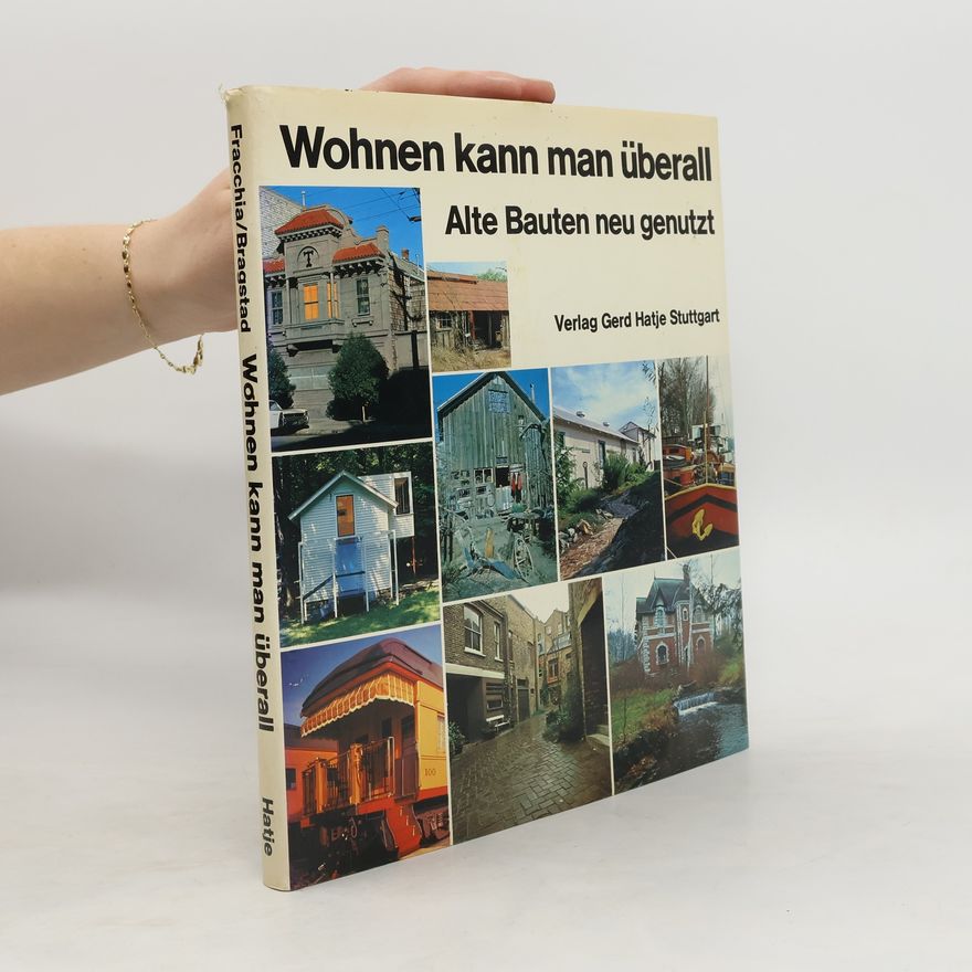 Charles A. Fracchia Wohnen kann man überall