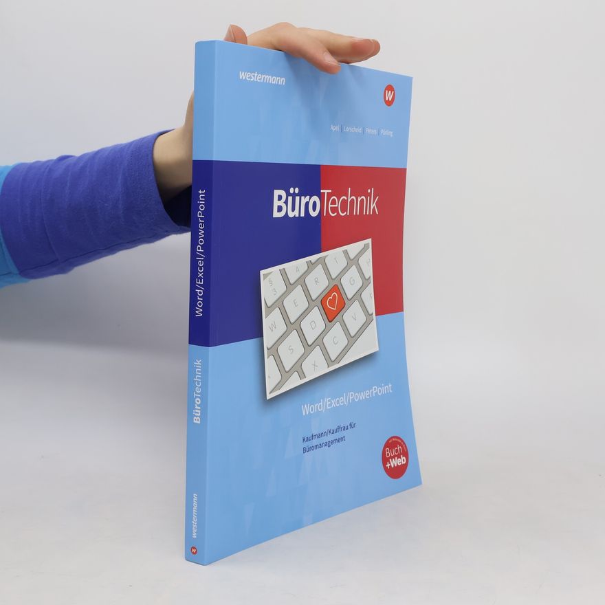 Olaf Apel BüroTechnik - Word / Excel / Powerpoint. Schulbuch