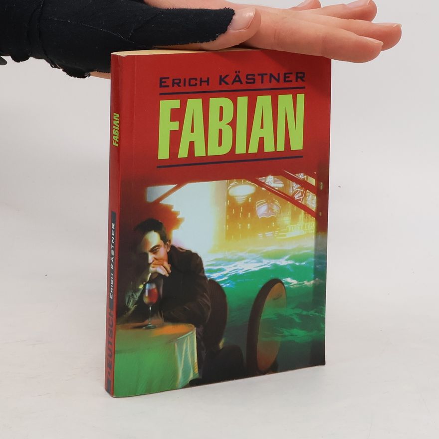 Erich Kästner Fabian