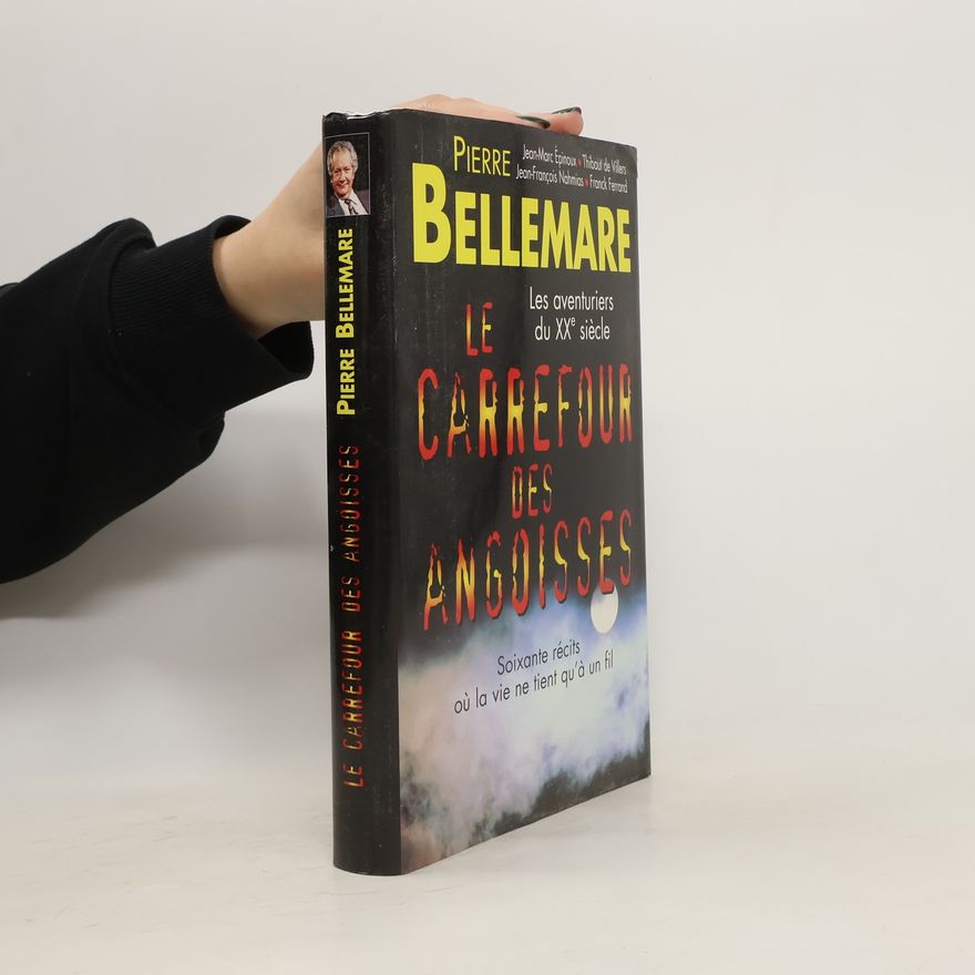 Pierre Bellemare Le carrefour des angoisses