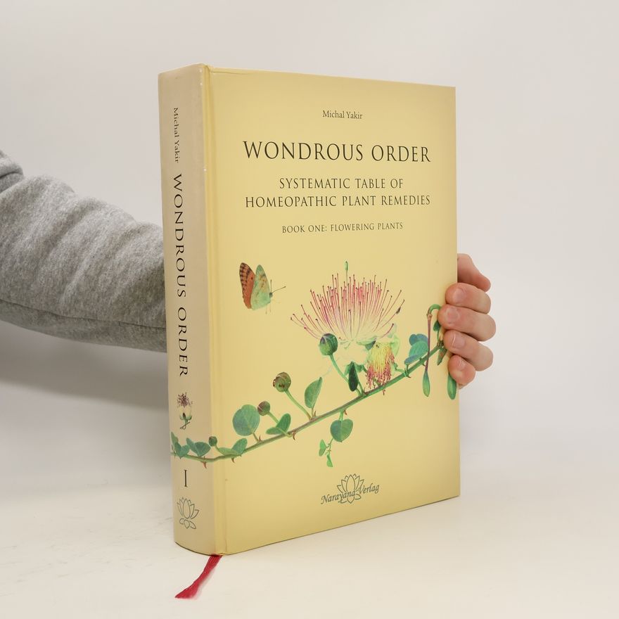 Michal Yakir Wondrous Order. Book 1