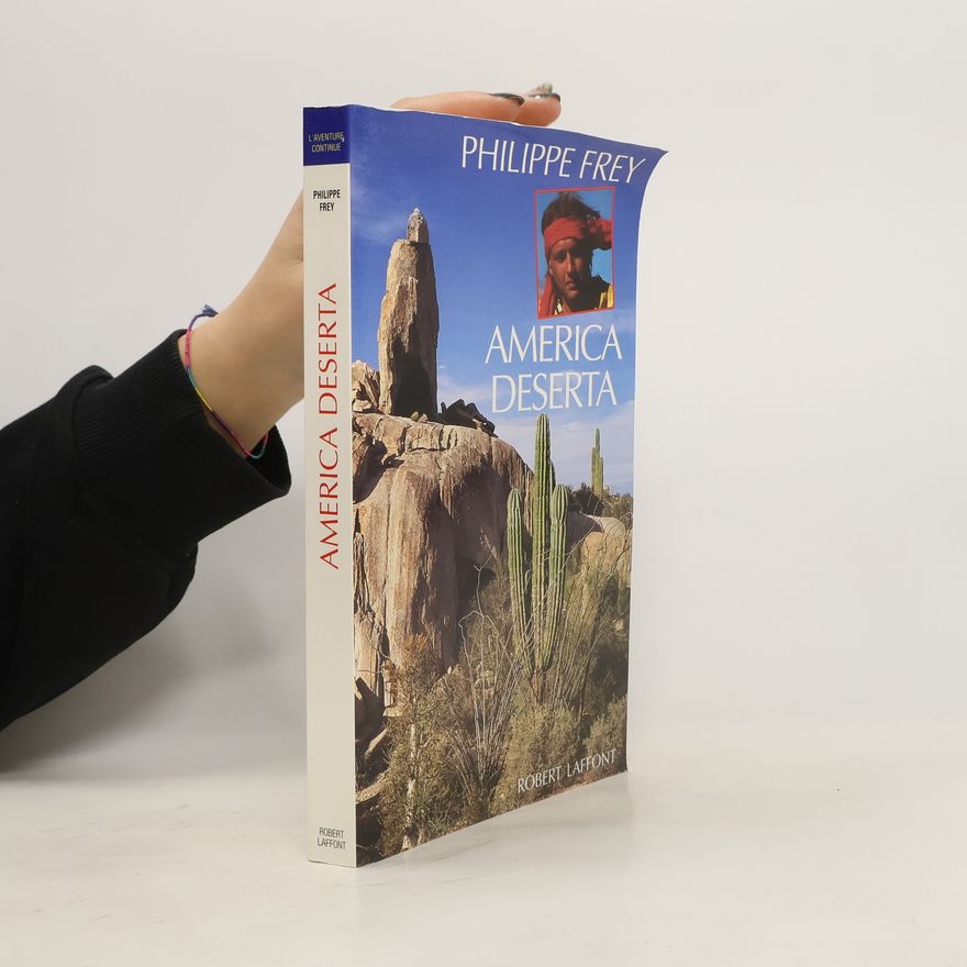 Philippe Frey America deserta