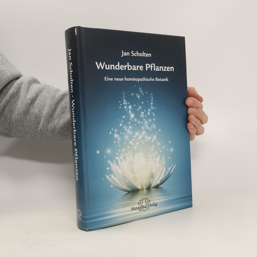 Jan Scholten Wunderbare Pflanzen
