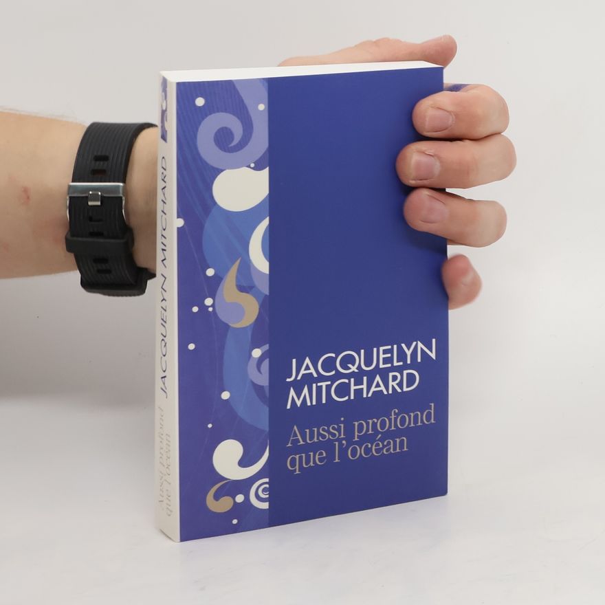 Jacquelyn Mitchard Aussi profond que l'océan