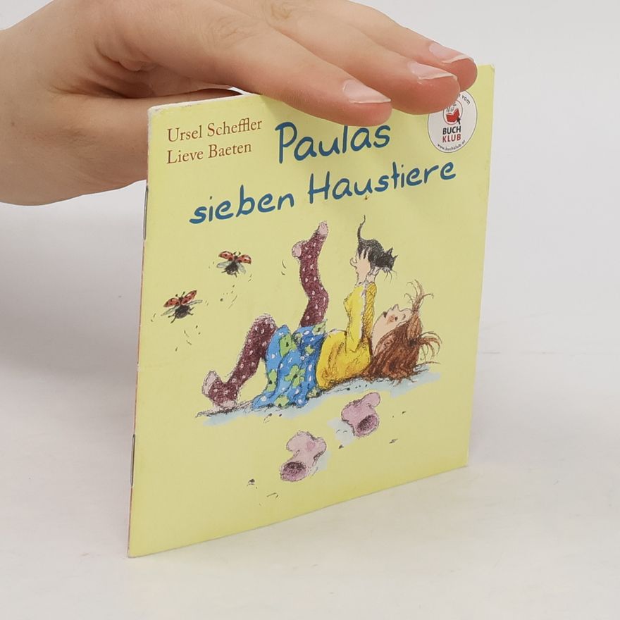 Ursula Kohlsaat-Scheffler Paulas sieben Haustiere