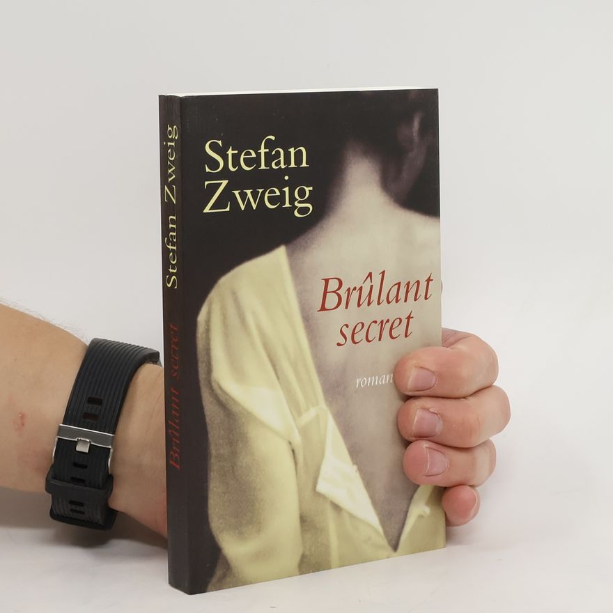 Stefan Zweig Brûlant secret