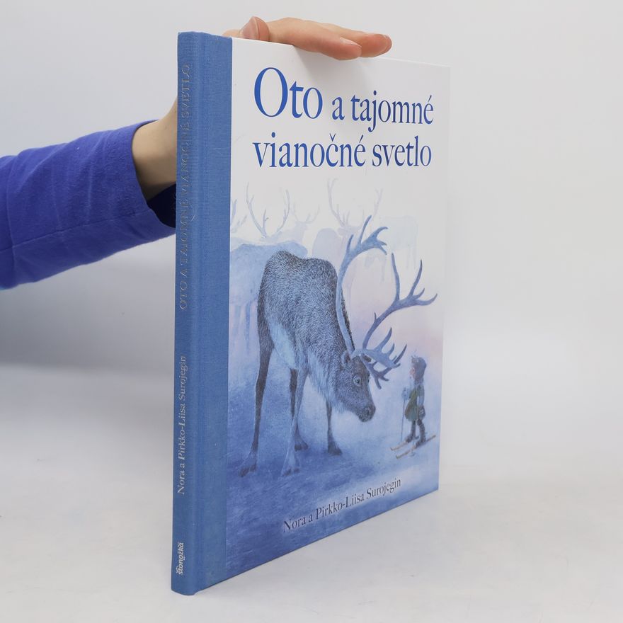 Nora Surojegin Oto a tajomné vianočné svetlo