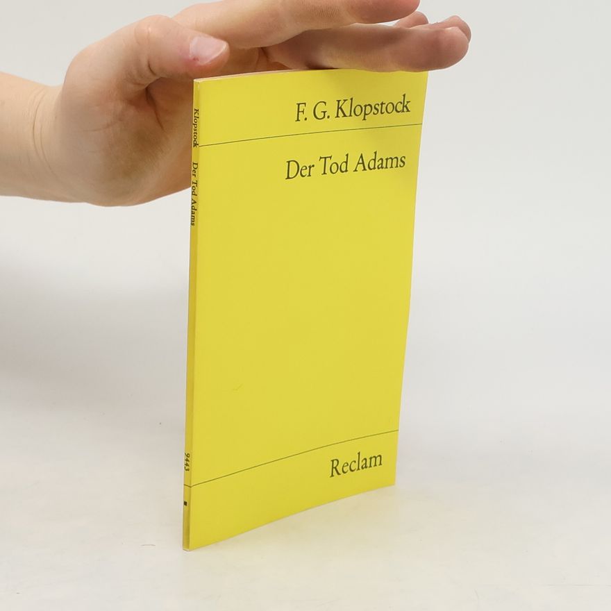 Friedrich Gottlieb Klopstock Der Tod Adams