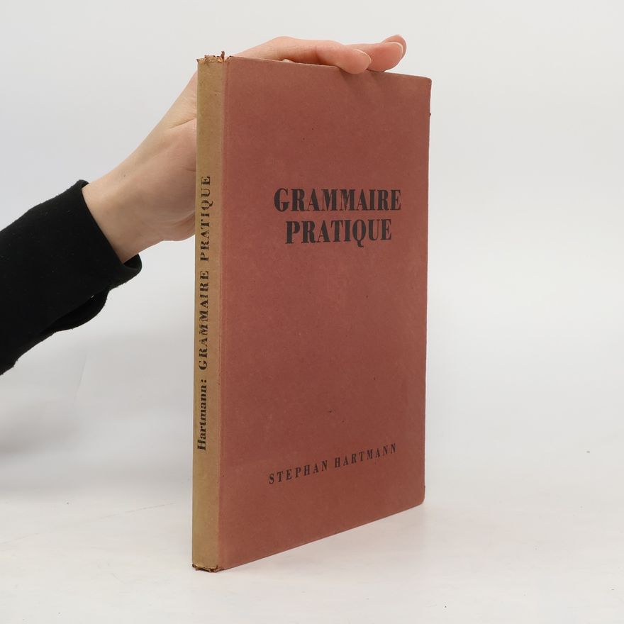 Stephan Hartmann Grammaire Pratique