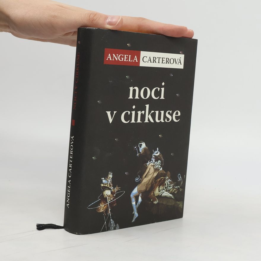 Angela Carter Noci v cirkuse