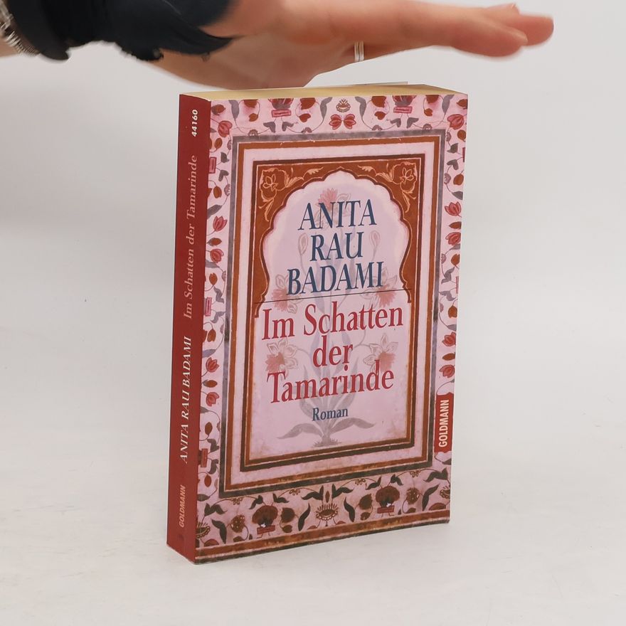 Anita Rau Badami Im Schatten der Tamarinde