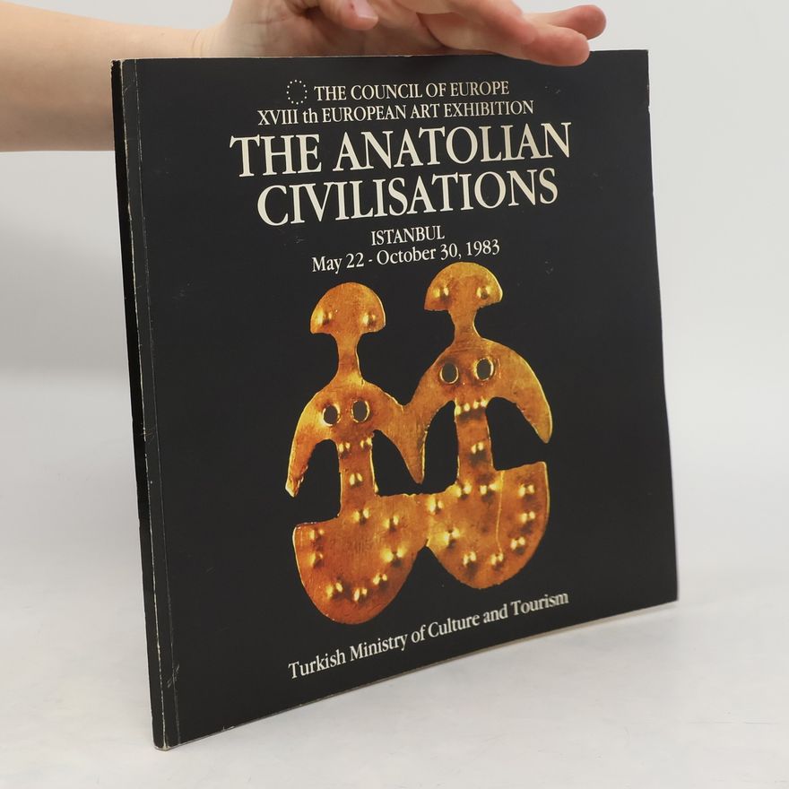 Ferit Edgü The Anatolian Civilisations