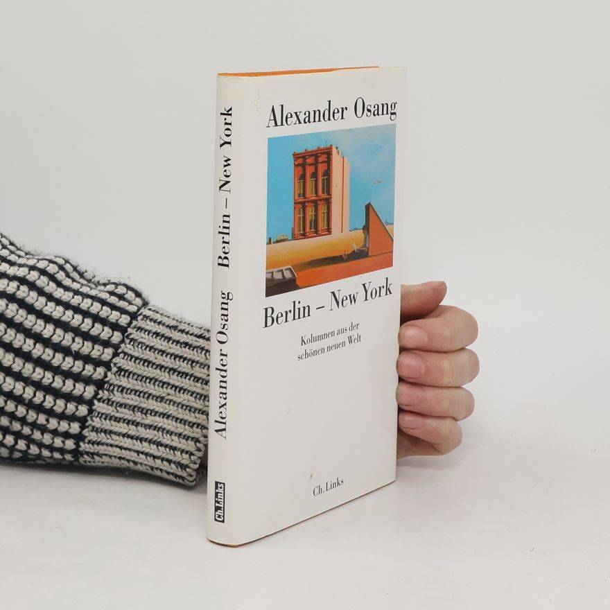 Alexander Osang Berlin - New York