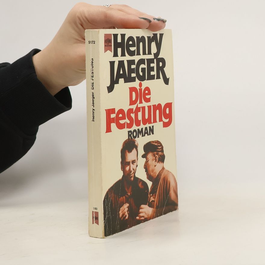 Henry Jaeger Die Festung